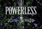 Powerless